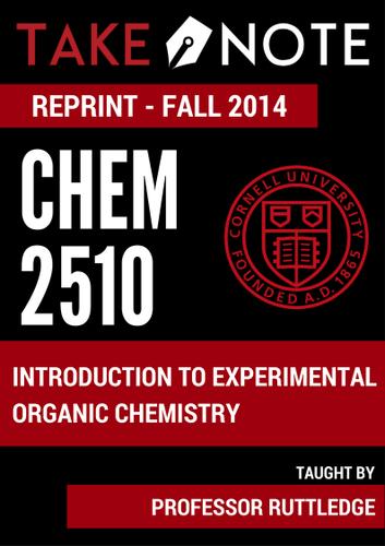TakeNote CHEM 2510 Introduction to Experimental Organic Chemistry